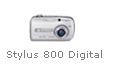 Stylus 800 Digital